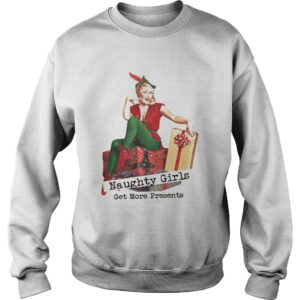Naughty Girls Get More Presents Christmas shirt 3
