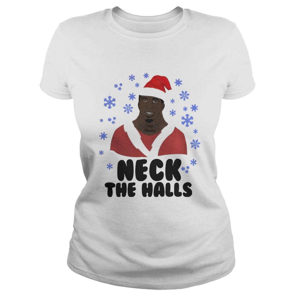 Neck the halls Christmas shirt Neck the halls Christmas shirt