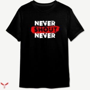 Never Shout Never T-shirt Trending Style