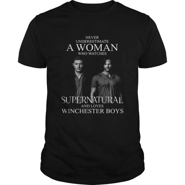 Never underestimate a woman who watches Supernatural and loves Winchester Boys shirt
