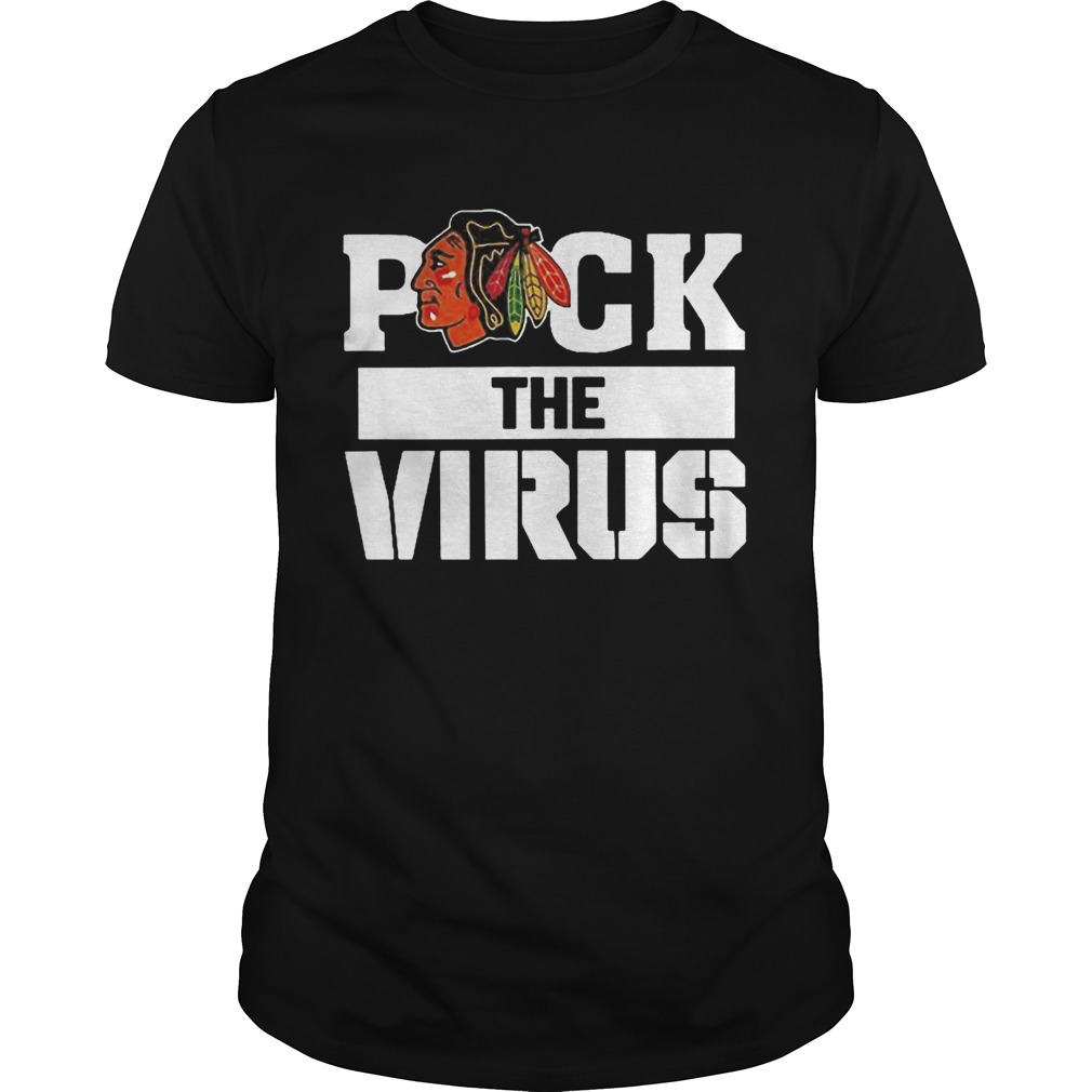Nice Chicago Blackhawks Puck The Virus Corona Covid19 shirt Nice Chicago Blackhawks Puck The Virus Corona Covid19 shirt