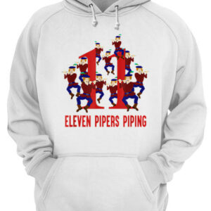 Nice Eleven Pipers Piping Song 12 Days Christmas shirt 3