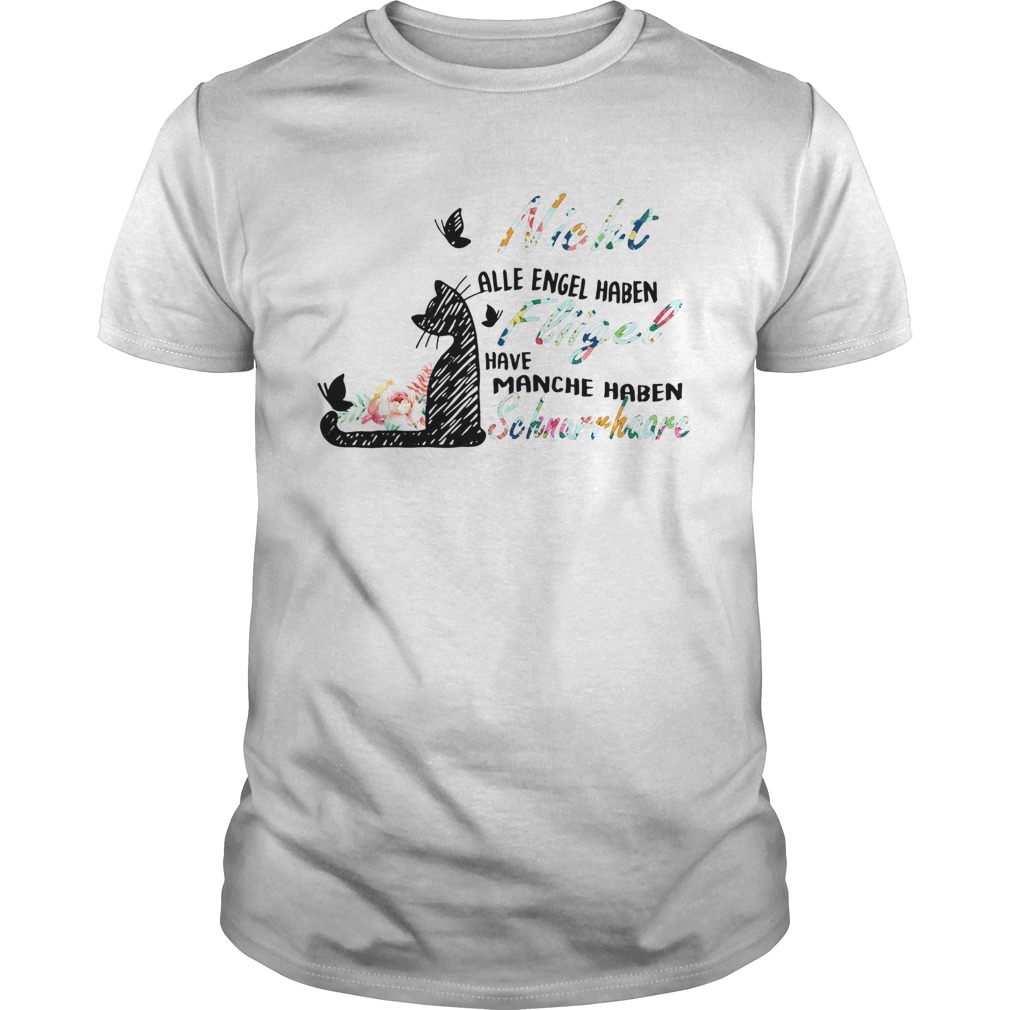 Nich Alle Engel Haben Flgel Manche Haben Schnurrhaare shirt Nich Alle Engel Haben Flgel Manche Haben Schnurrhaare shirt