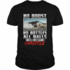 No boost no bottles all balls and just throttle shirt