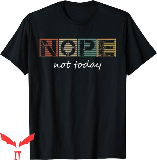 Nope Not Again T-Shirt Funny Sarcastic Sayings Vintage