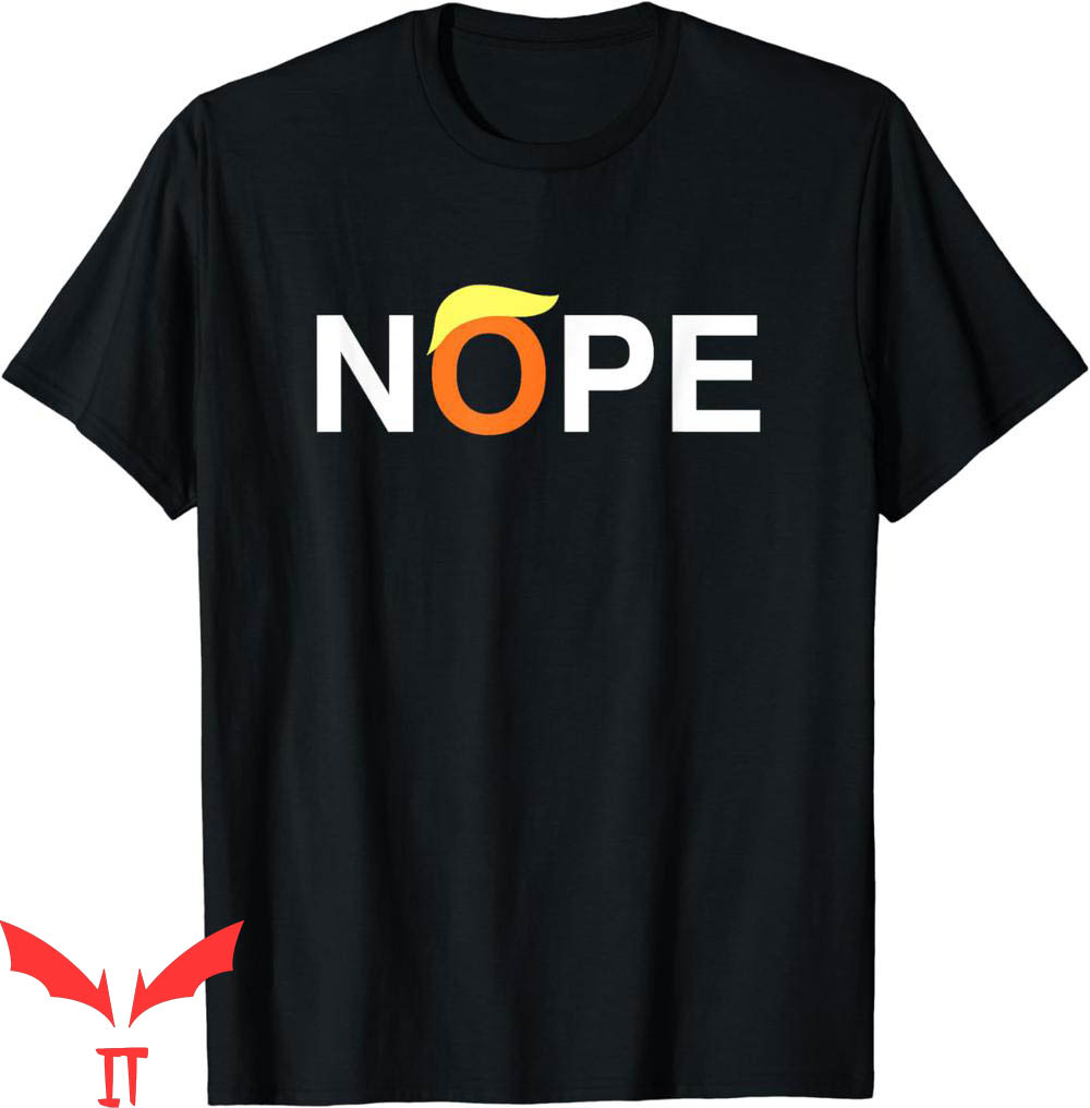 Nope Not Again T-Shirt Nope Funny Anti-Trump Sarcastic Nope Not Again T-Shirt Nope Funny Anti-Trump Sarcastic