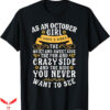 October Birthday T-Shirt As An October Girl Trending