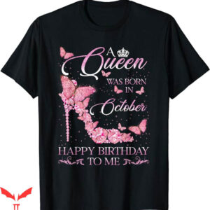 October Birthday T-Shirt Happy Birthday To Me Trending
