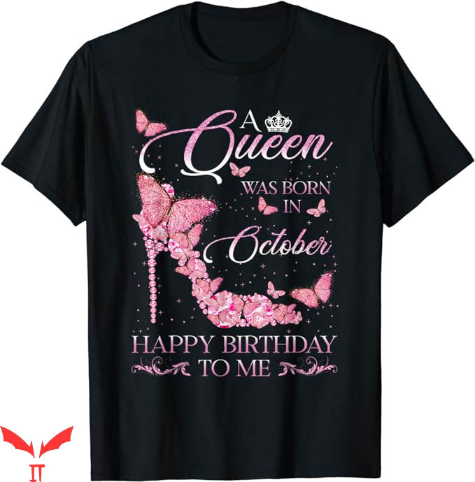 October Birthday T-Shirt Happy Birthday To Me Trending October Birthday T-Shirt Happy Birthday To Me Trending