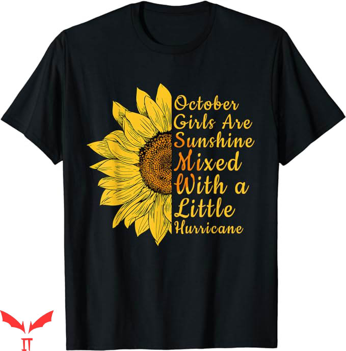 October Birthday T-Shirt Sunflower Born In October Trending October Birthday T-Shirt Sunflower Born In October Trending