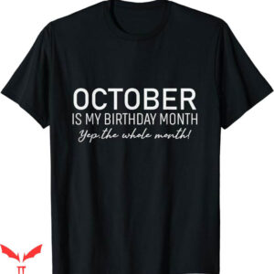 October Birthday T-Shirt Trending