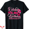 October Birthday T-Shirt Yep The Whole Month Trending