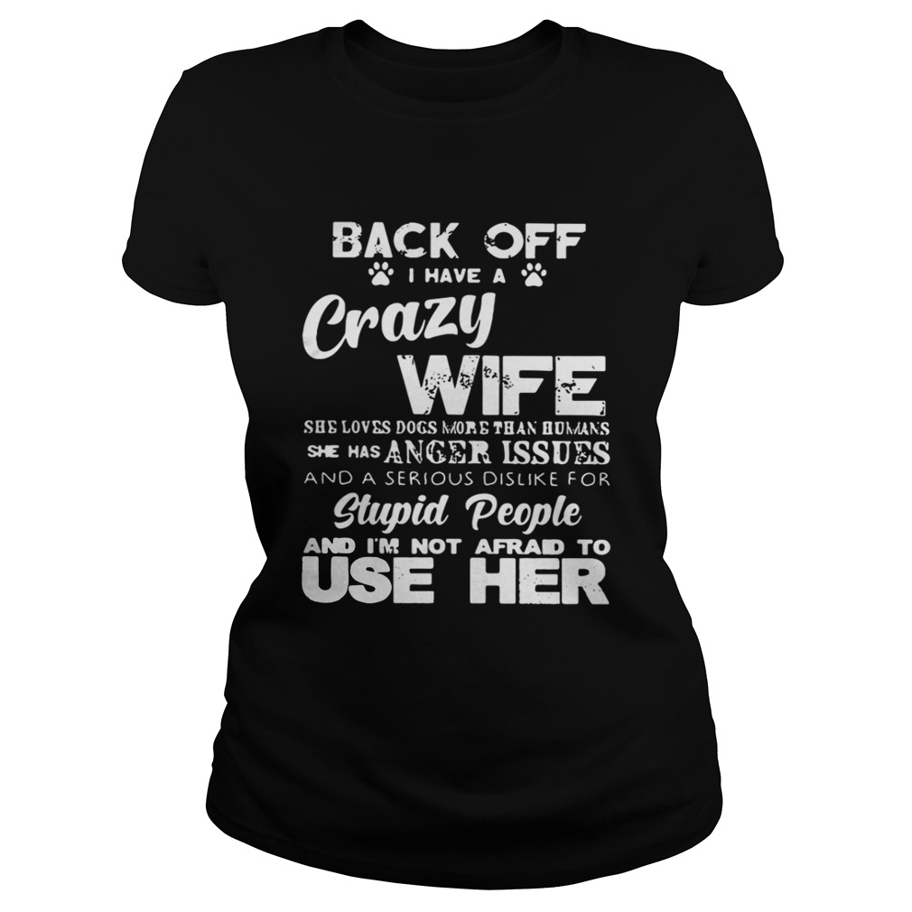 Official Back off I have a crazy wife shirt Official Back off I have a crazy wife shirt