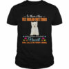 Official a Dog Kinda Stole My Heart So There’s This West Highland White Terrier Who Kinda Stole My Heart Who Calls Me Woof Mom Shirt