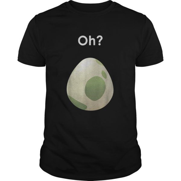 Oh Pokemon go egg shirt