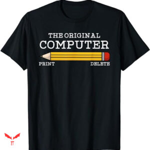Ok Computer T-shirt Funny Pencil IT