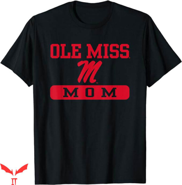 Ole Miss T-Shirt Ole Miss Rebels Mom Logo T-Shirt Trending