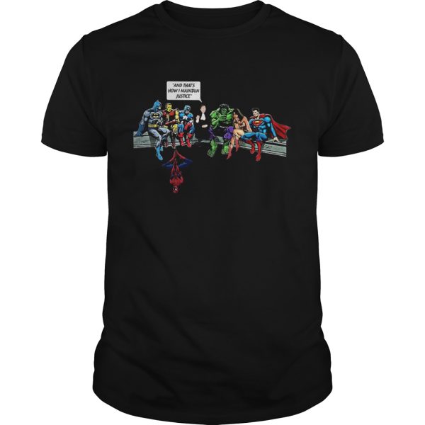Pastor And Superhero And Thats How I Maintain Justice shirt