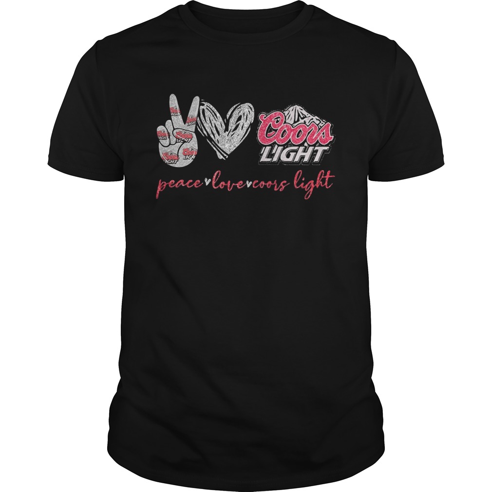 Peace Love And Coors Light shirt Peace Love And Coors Light shirt
