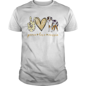Peace Love Aussie shirt