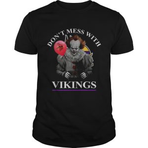 Pennywise dont mess with Minnesota Vikings shirt