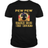 Pew Pew Extreme Power Big Heart shirt