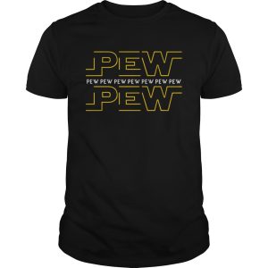 Pew Pew Star Wars shirt