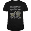 Pharmacy Technician And Dog Mom shirt