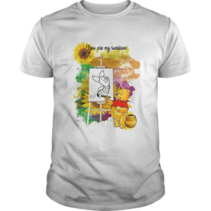 Pooh You Are My Sunshine Sheet Music shirt
