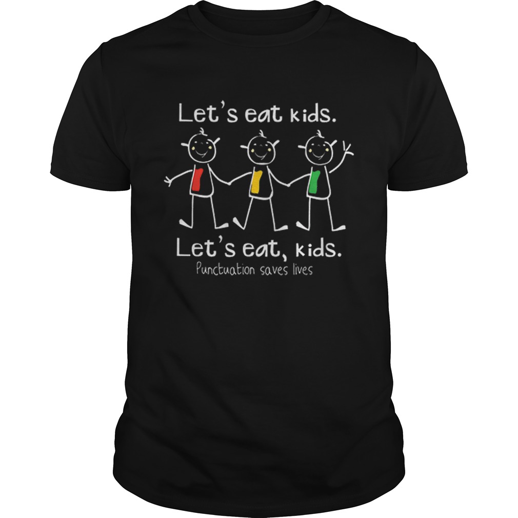 Premium Grammar Humor Lets Eat Kids Punctuation Joke shirt Premium Grammar Humor Lets Eat Kids Punctuation Joke shirt