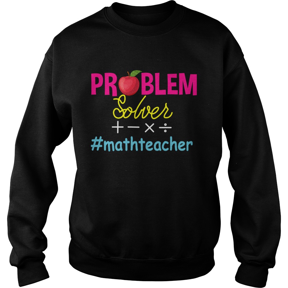 Problem Solver mathteacher Math Teacher TShirt Problem Solver mathteacher Math Teacher TShirt