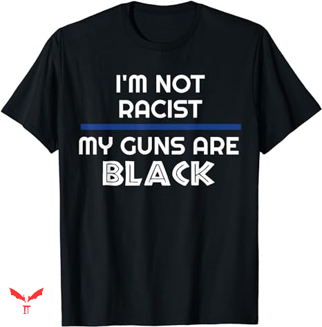 Professional Racist T-shirt My Guns Professional Racist T-shirt My Guns
