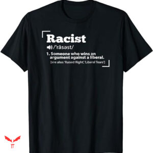 Professional Racist T-shirt Republican Racist