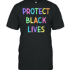 Protect black lives shirt