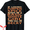 Pumpkin Spice T-Shirt