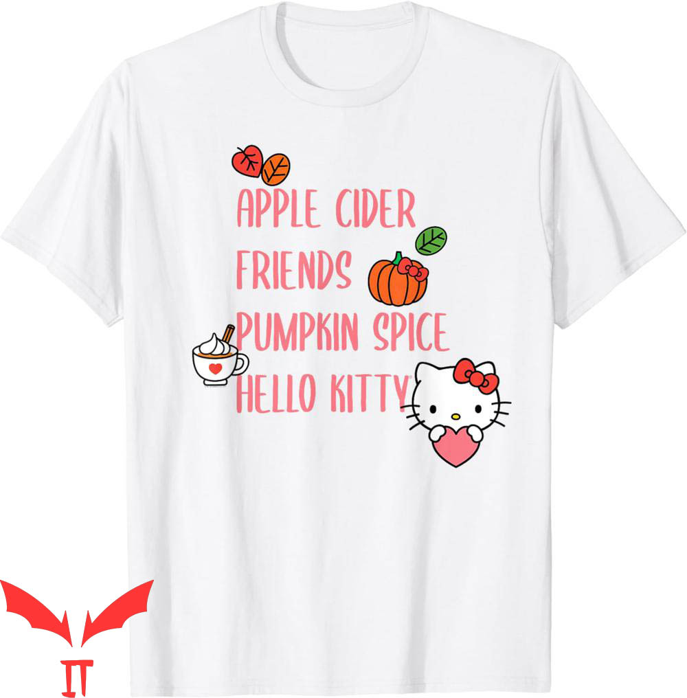 Pumpkin Spice T-Shirt Apple Cider Friends Hello Kitty Pumpkin Spice T-Shirt Apple Cider Friends Hello Kitty