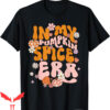 Pumpkin Spice T-Shirt Groovy In My Era Fall Autumn