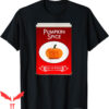 Pumpkin Spice T-Shirt Halloween Costume Autumn Fall