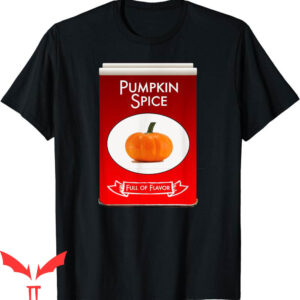 Pumpkin Spice T-Shirt Halloween Costume Autumn Fall