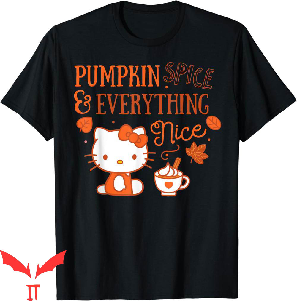 Pumpkin Spice T-Shirt Hello Kitty And Everything Nice Pumpkin Spice T-Shirt Hello Kitty And Everything Nice