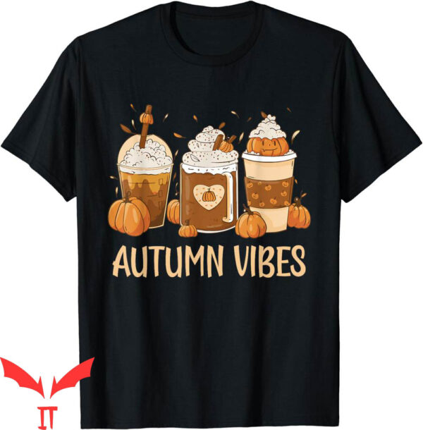 Pumpkin Spice T-Shirt Latte Fall Autumn Vibes Coffee