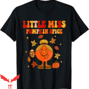 Pumpkin Spice T-Shirt Little Miss Cute Thanksgiving