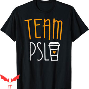 Pumpkin Spice T-Shirt Team PSL Latte Lover Autumn Fall