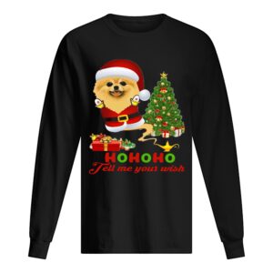 Qhn 8 Tell Me Your Wish Christmas Pomeranian shirt