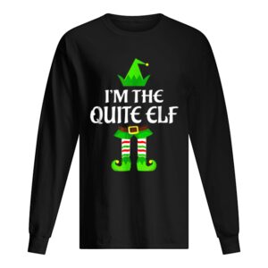 Quite Elf Family Matching Group Christmas Gift shirt 1