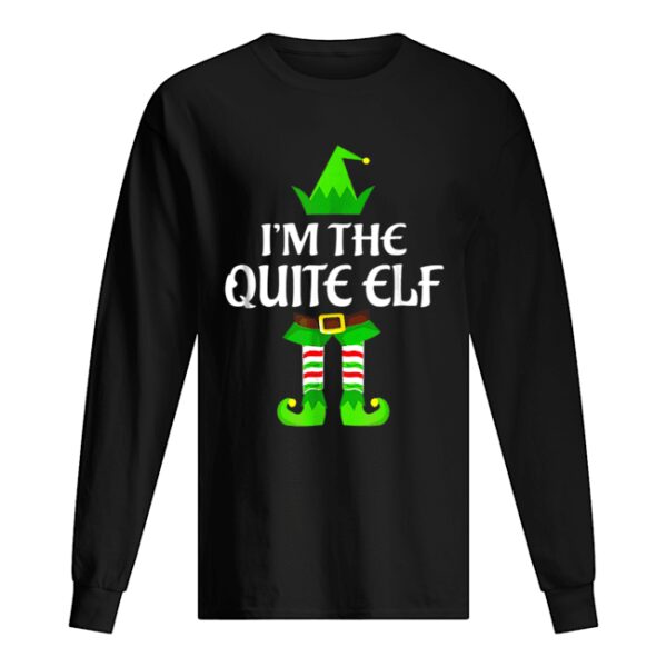 Quite Elf Family Matching Group Christmas Gift shirt