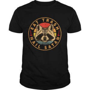Raccoon Eat Trash Hail Satan Vintage shirt