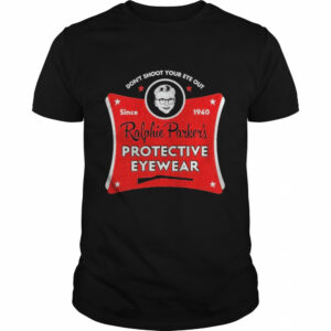 Ralphie Parker’s protective eyewear don’t shoot your eye out shirt