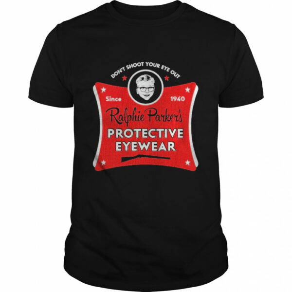 Ralphie Parker’s protective eyewear don’t shoot your eye out shirt