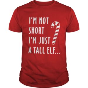 Red straw I’m not short i’m just a tall Elf shirt